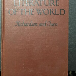 Literature of the World - Introductory Study - William L. Richardson / Jesse Owen - 1922 - World Authors - Poets - Drama - Poetry