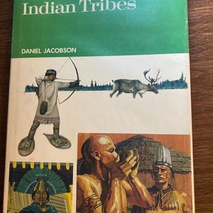 Great Indian Tribes - Daniel Jacobson - 1970 - American History Indigenous Tribes - Native Americans - North America History