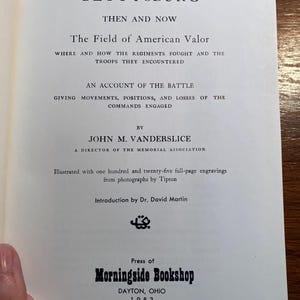 Gettysburg Then and Now Field of American Valor - John Vanderslice - Decisive Battle Civil War - 1983 Reprint Edition - US Military History