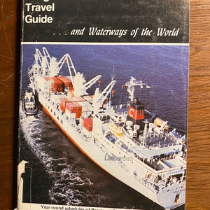 Ford&#39;s Freighter Travel Guide and Waterways of the World - 1985 - Travel and History - Routes / Schedules of Passenger Carrying Freighters