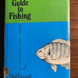 Ein kompletter Angelführer - Vlad Evanoff - 1981 - Handbuch - Information - Tipps - Tackle - Gear