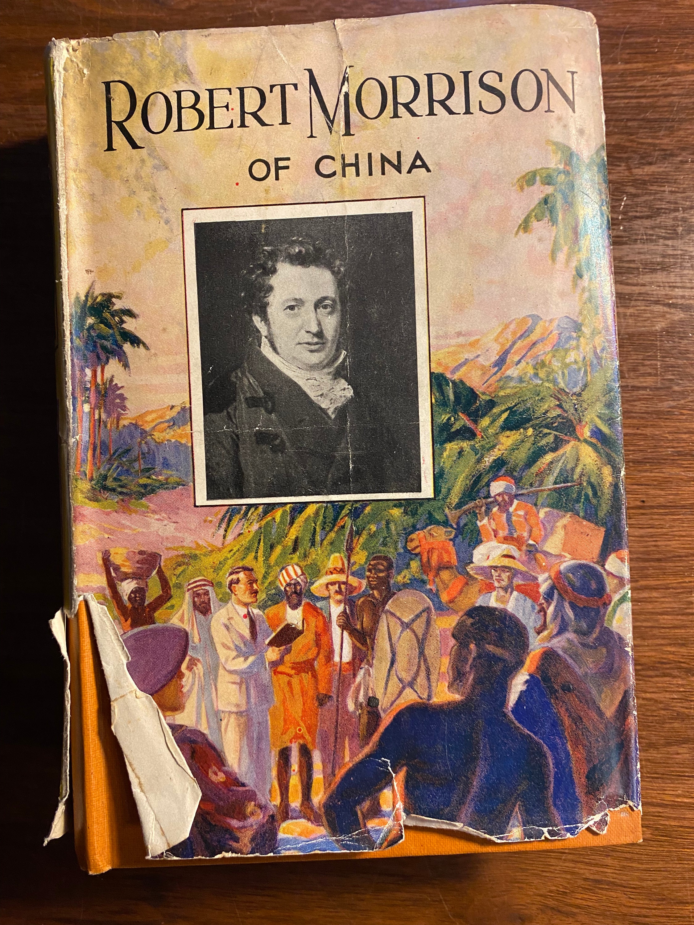 Robert Morrison of China - Pioneer of Missions to China