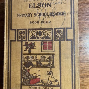 Elson Primary School Reader Book Four - Learn to Read - William Elson - 1913 -  Grammar - Elementary Level -  Improve Reading