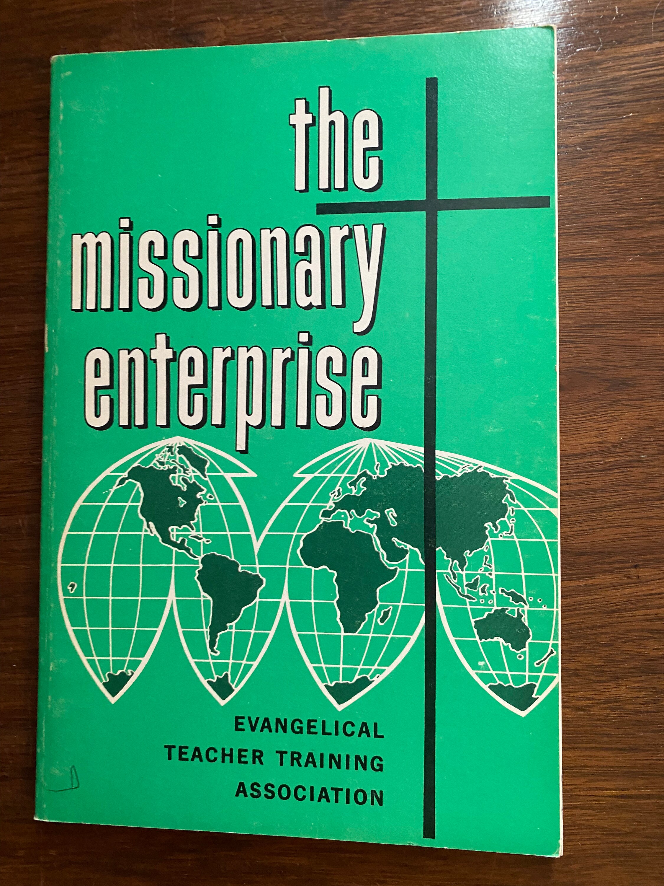 The Missionary Enterprise - 1974 -  Christianity - Evangelism - World Missions - Paul Culley - Evangelical Teacher Training Association