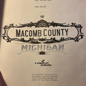 Carte murale de 1859 - Carte de l'Atlas de 1875 - Atlas de 1895 du comté de Macomb dans le Michigan - Histoire américaine - Reproduction - Carte du comté - Images de maisons, etc.