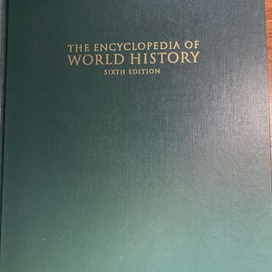 The Encyclopedia Of World History 6th Ed - Peter Stearns - 2001 - Ancient Medieval Modern Chronologically Arranged / With CD