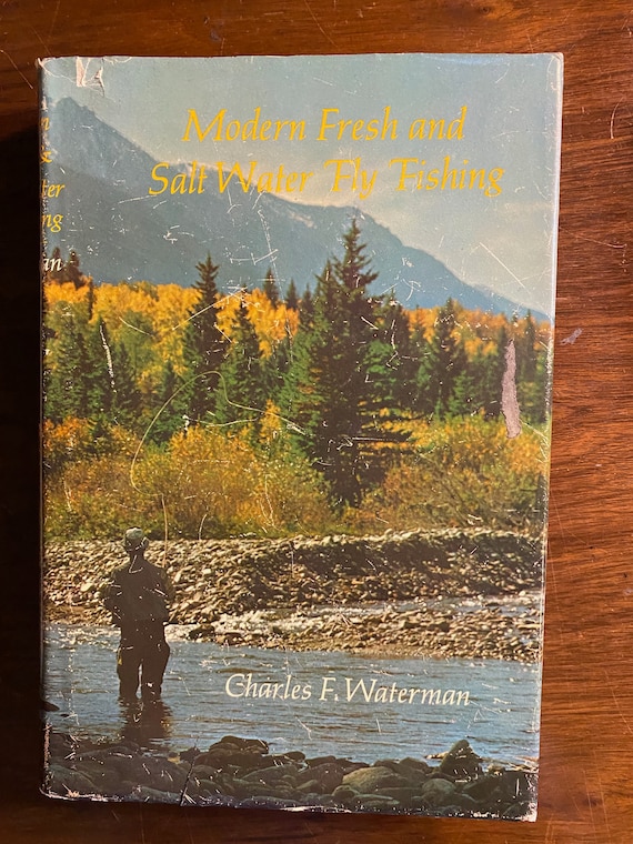 Modern Fresh and Salt Water Fly Fishing Guide Book Charles Waterman 1972 Fishing  Tips, Techniques / Methods / Tools 