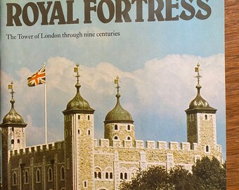 Royal Fortress - Tower of London Through 9 Centuries  (Palace) - Peter Hammond - Photographs - 1978 - History Great Britain - United Kingdom