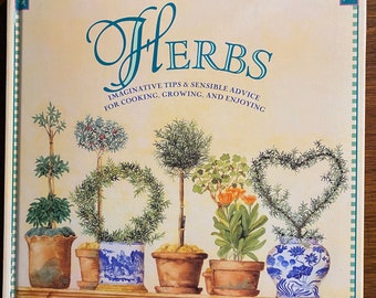 Herbs Tips, Advice, Cooking, Growing - Pat Ross - 2000 - Herbalists - Identification  - Uses - Growing - Garden Planning and Care - Recipes