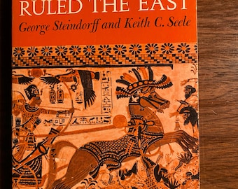 When Egypt Ruled the East - George Steindorff / Keith Seele -  c1973 - Ancient History /Archaeology / Civilization on the Nile