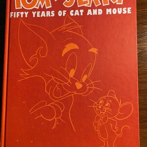 Tom and Jerry Fifty Years of Cat and Mouse - 1991 -  T R Adams - Animation, Films, Cartoons - History