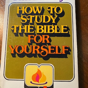 How To Study the Bible For Yourself - Tim LaHaye - 1976 - Self Study Handbook / Guide