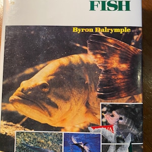 Complete Guide to Game Fish - Byron Dalrymple - 1981 - Guide - Informational - Dictionary Game Fish - Location /  Catch