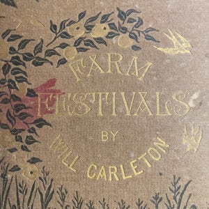 Farm Feste - Will Carleton - 1881 - Landleben Natur / Wildtiere Thema - Vers - Dichter - Drama - Poesie - Poems - Michail