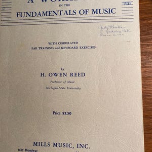 Workbook In The Fundamentals of Music, Ear Training / Keyboard Exercises - Piano Lessons H Owen Reed 1947 Sheet Music - Preparatory Studies