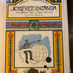Charlie Farquharson Jog Free Of Canda The Whirld and Other Places by Don Harron - 1974 - Travel History - Humorous World Travel