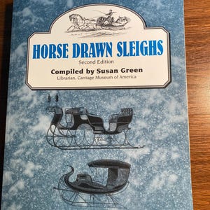 Pferdegezogene Schlitten - Kutschengeschichte - Susan Green - 2003 - Geschichte der Transportwagen / Winter