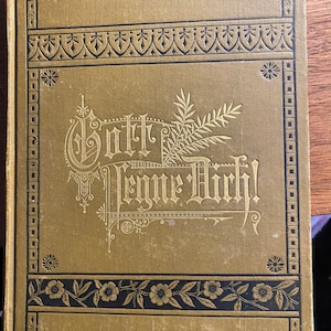 Gott Segne Dich Gedichte Auswahl In Englisch und Deutsch - August Crull - 1884 - mit Schwarzweiß-Skizze