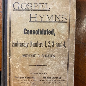 EvangelienHymnen verfestigt, Umarmungsnummern 1, 2, 3 und 4 ohne Duplikate (Lieder) verwenden Evangeliumstreffen, Religiöse Dienste - 1888 - Musik