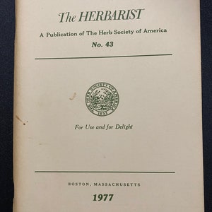 The Herbarist - Publication of the Herb Society of America - 1977 No 43 - Herbalist Journal Magazine -  Guide - Reference Information