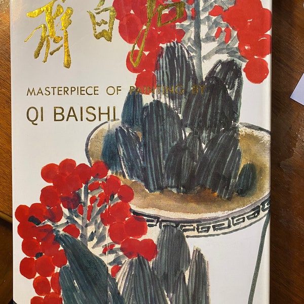 Qi Baishi Chef-d’œuvre de peinture -Calligraphie et peintures Art chinois - Collection d’art oriental asiatique édition chinoise 1990