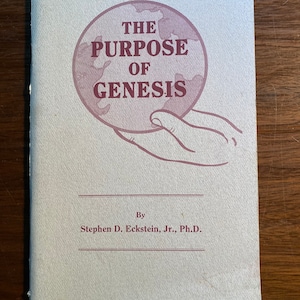 The Purpose of Genesis - Stephen Eckstein - 1992 - Bible Study - Religion - Christianity - Scriptures