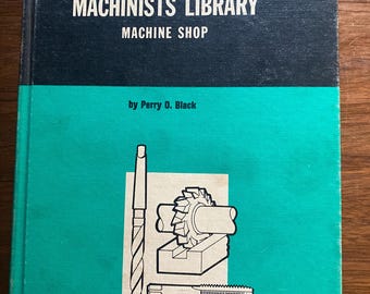 Taller de maquinaria de la biblioteca de maquinistas de Audel - 1970 - Perry Black - Lecciones de habilidades básicas - Guía - Métodos - Símbolos
