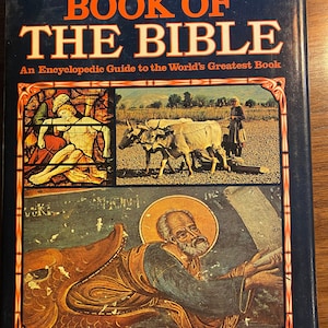 The Book Of the Bible - Encyclopedic Guide to Bible / Bible Lands - 1973 -  Christian History  - Middle East - Religions of Holy Land
