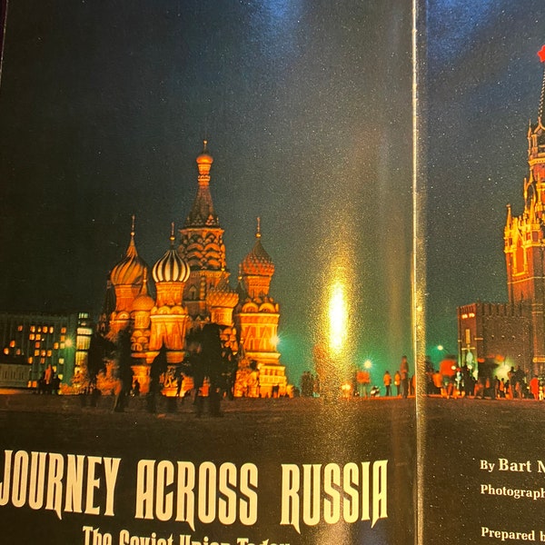 Journey Across Russia The Soviet Union Today - Land, People, Sights - Bart McDowell - 1977 - Pictures Cities and Areas - National Geographic