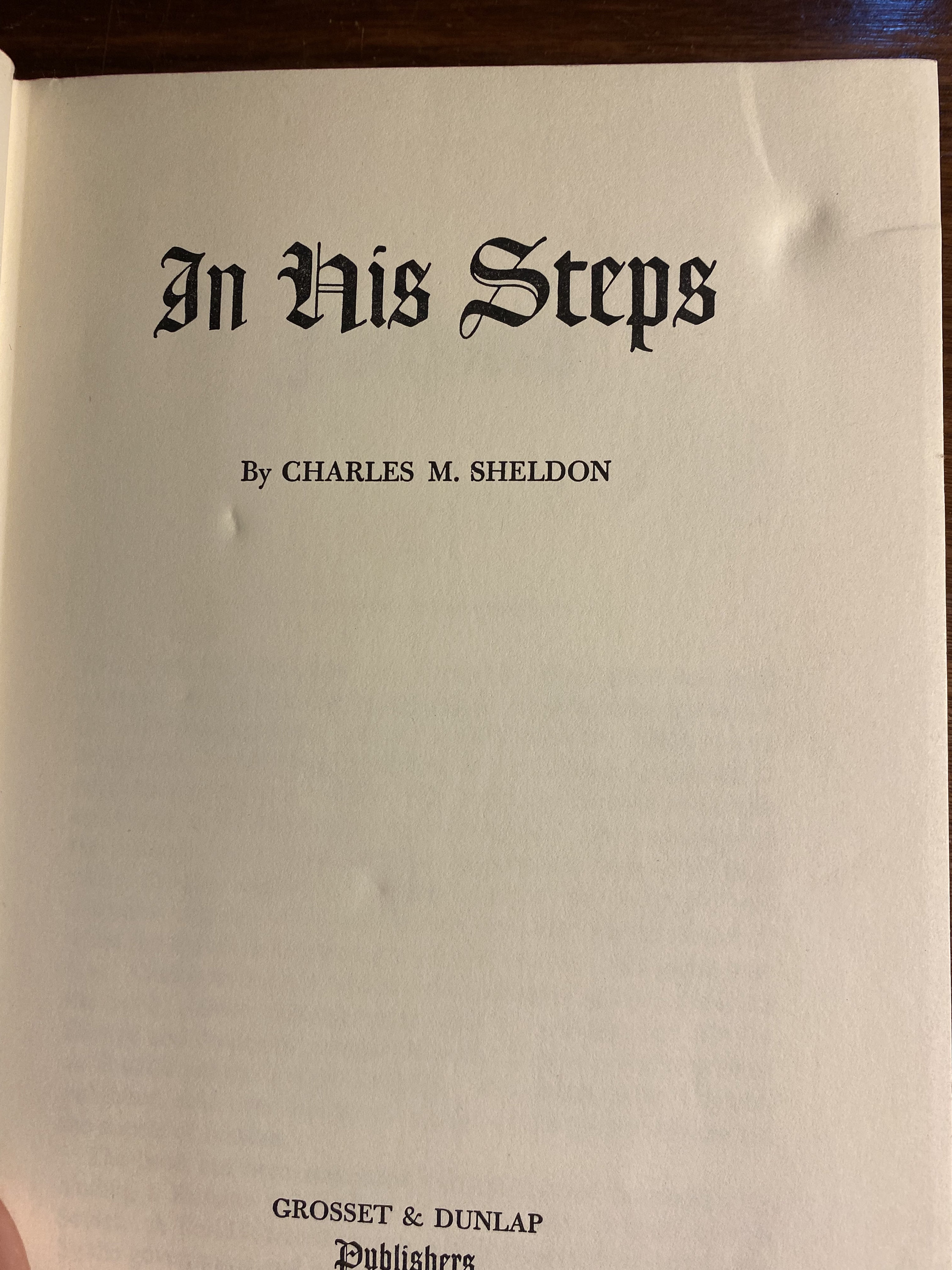 In His Steps - Charles Sheldon - 1968 - Christian Life / Faith - Bible Studies