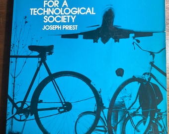 Energy For A Technological Society Principles / Problems / Alternatives - 1975 - Joseph Priest - Equipment - Introduction - Basics - Study