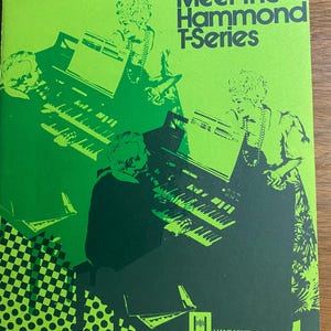 Lernen Sie die Hammond T-Series - Hammond Orgel-Course - Organist Music Songs - 1972 - Musiknoten - Anfänger kennen