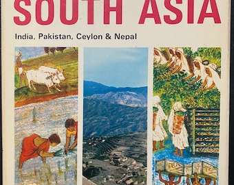 South Asia India, Pakistan Ceylon Nepal Geography - 1967 - R Clayton | J Miles - Golden Press - Man's physical surroundings