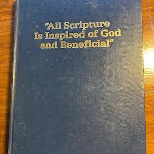 All Scripture Is Inspired of God and Beneficial - 1990 - Bible Study - Scripture Guide - Lessons in the Bible