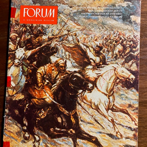 Forum A Ukrainian Review Magazine - Spring 1981   No 47 - Canada - History - Culture - Events - Pictures