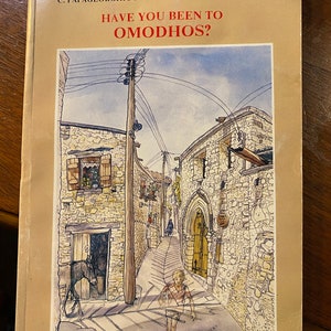 Have You Been To Omodhos (Cyprus) - C Papageorghiou - 1989 - History - Historic Sites - Mediterranean Islands