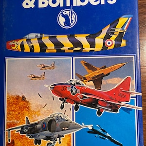 Jet Fighters & Bombers - David Anderton - History of Aviation / Planes / Flight - 1976 - Military Airplanes