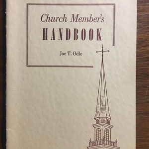 Church Member&#39;s Handbook - Joe T. Odle - 1955 - Christian Living - Christianity in America