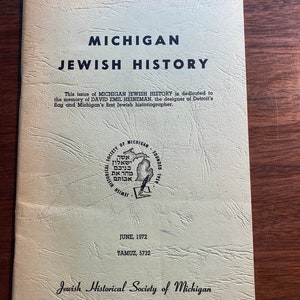 Michigan Jewish History - Jews In America - Journal June 1972 - Focus on David Emil Heineman