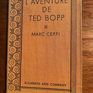 L'Aventure De Ted Bopp - Marc Ceppi- Elementary Primer to Learn French for Children - c1920  -  Stories / Exercises