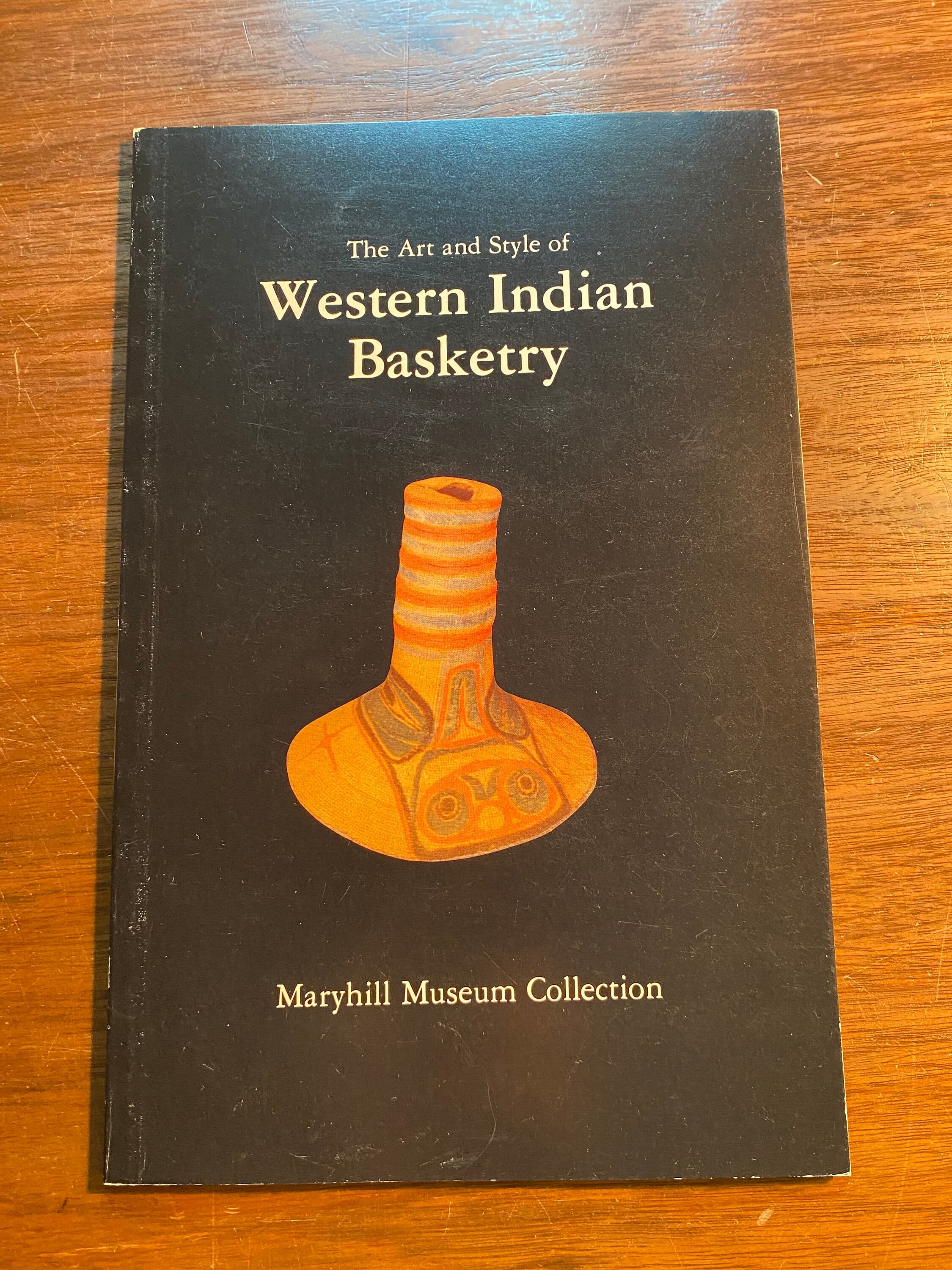 洋書 The Art and Style of Western Indian The Art and Style of Western Indian Basketry - Arts and Crafts