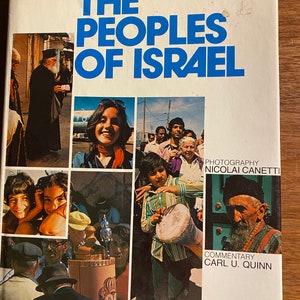 The Peoples Of Israel - N Canetti / C Quinn - 1977 - Inhabitants of the Holy Land in Pictures and Words