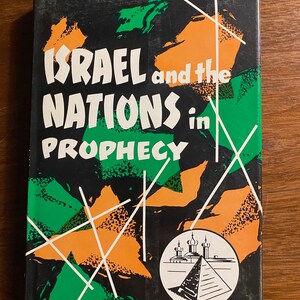 Israel and the Nations in Prophecy - Richard De Haan - 1968 - Bible Prophecy.   Bible Study -  Understand Bible Books - Hidden Lessons