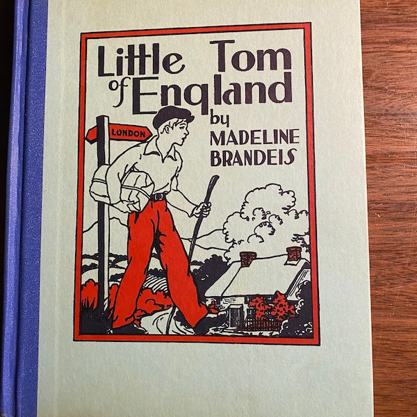 Lille Tom av England - Madeline Brandeis - 1935 - Berättelser för barn - Lära sig grundskolan - Förstå världens kulturer