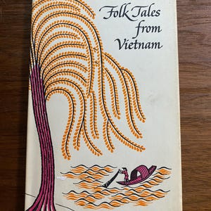 Folk Tales From Vietnam - Short Stories - Glenn Monigold / Jeanyee Wong -  1964 - Legends Cultural Heritage Asia