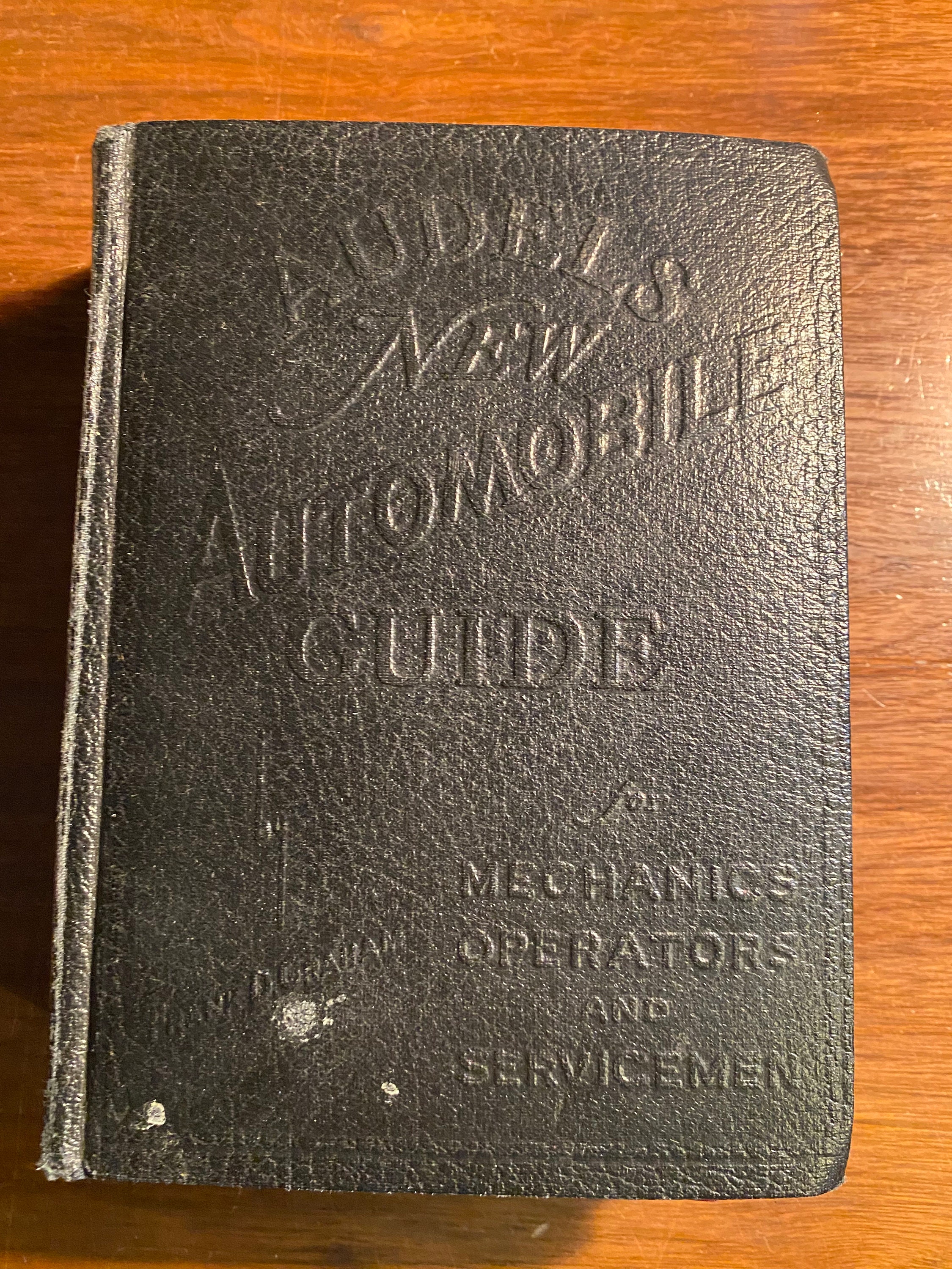 Audels New Automobile Guide for Mechanics. Operators and