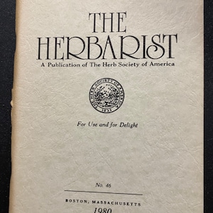 The Herbarist - Publication of the Herb Society of America - 1980 No 46 - Herbalist Journal Magazine -  Guide - Reference Information