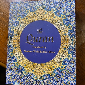 The Quran - Translated to English - Islamic Religion - Maulana Wahiduddin Khan - 2012 - Study Nature Meaning of Religion / God