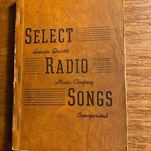 Select Radio Songs - Collection Favorite Sacred / Spirituelle Lieder für Braodcasts, Kongregation, Evangelistischer Gesang - 1946 Albert Brumley