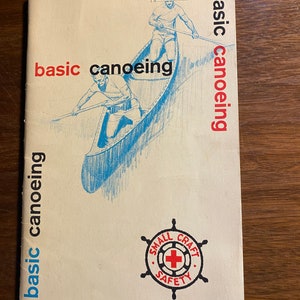 Basic Kanufahren - Amerikanisches National rotes Kreuz - Kleinboot Sicherheit - 1963 - Feldanleitung - Unterricht - Bootfahren - Kajak fahren